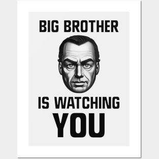 Big Brother Is Watching You Posters and Art